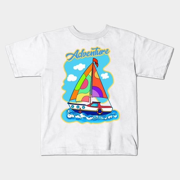 Adventure. Summer Travel in a boat with sails, Beautiful Sea, Sky, blue boat with sail illustration. Gifts for boy. Cartoon, cute ship Kids T-Shirt by sofiartmedia